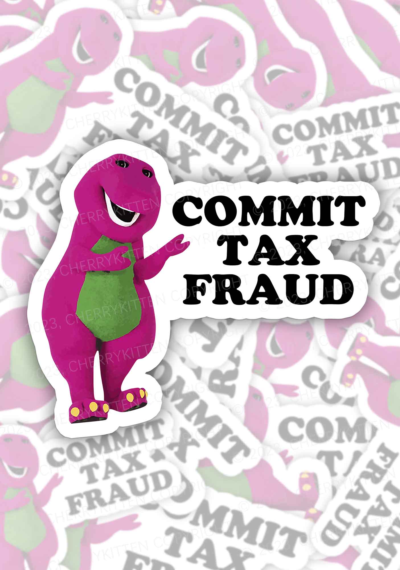 Commit Tax Fraud 1Pc Y2K Sticker Cherrykitten