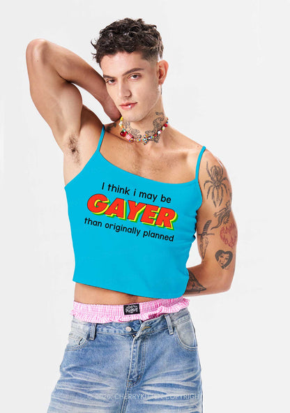 I May Be Gayer Pride Y2K Spaghetti Strap Cami Cherrykitten