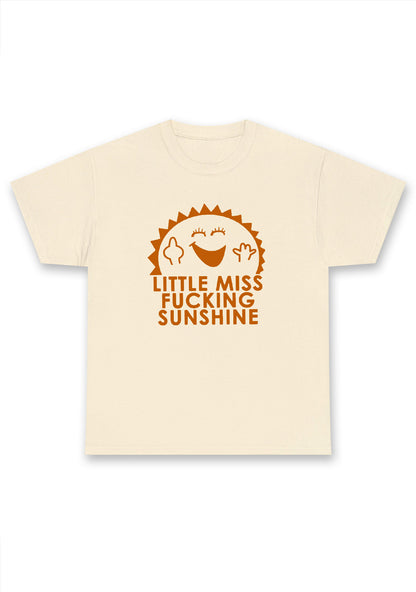 Little Miss Fxxking Sunshine Chunky Shirt
