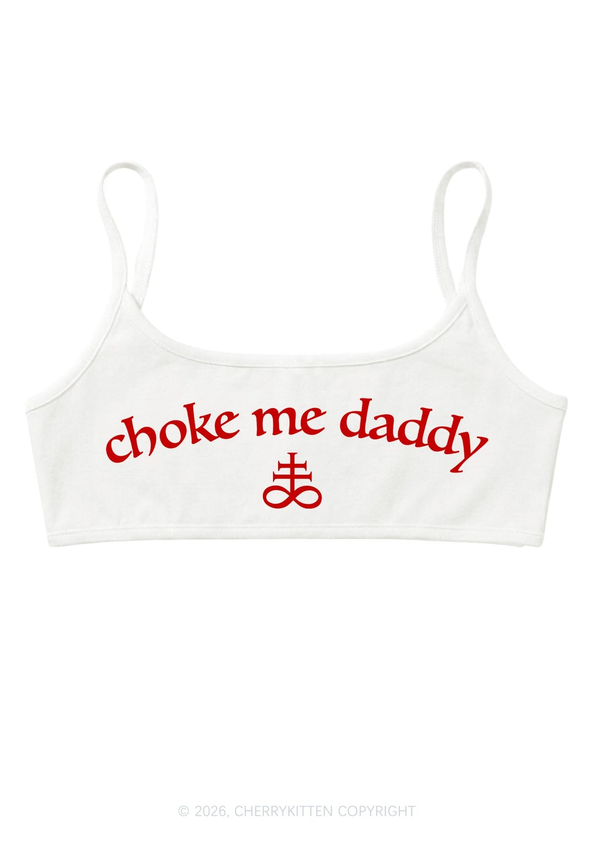 Choke Me Daddy Y2K Super Crop Cami Cherrykitten