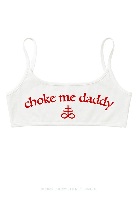 Choke Me Daddy Y2K Super Crop Cami Cherrykitten
