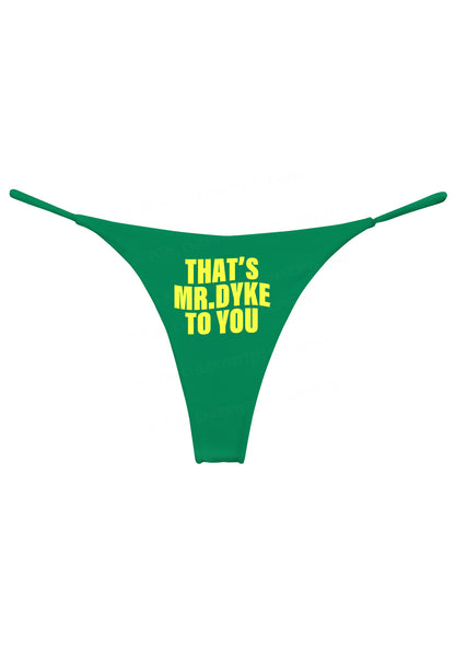 Thats Mr Dyke To You Pride Y2K Bikini String Thong Cherrykitten