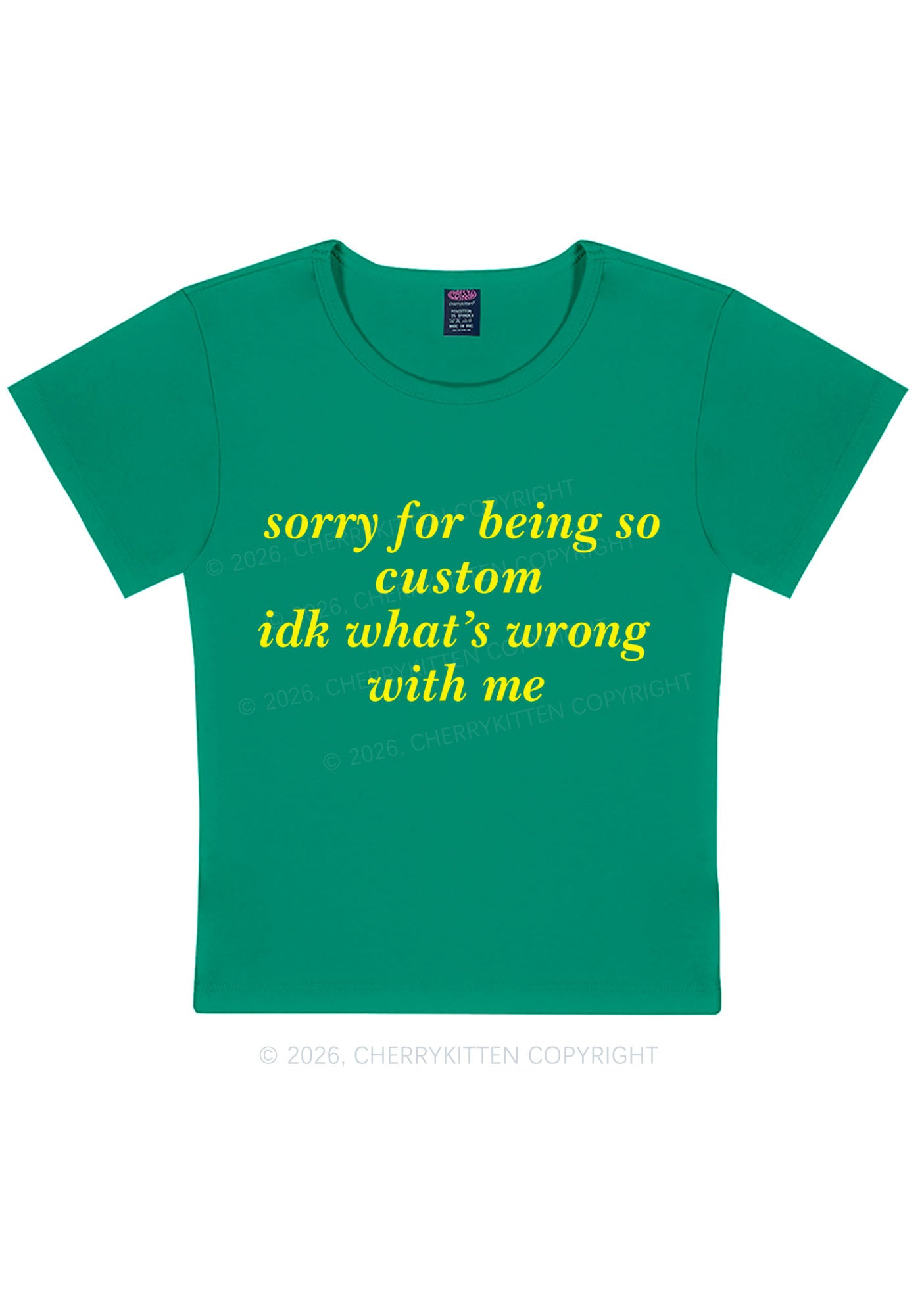 Sorry For Being So Custom Y2K Baby Tee Cherrykitten
