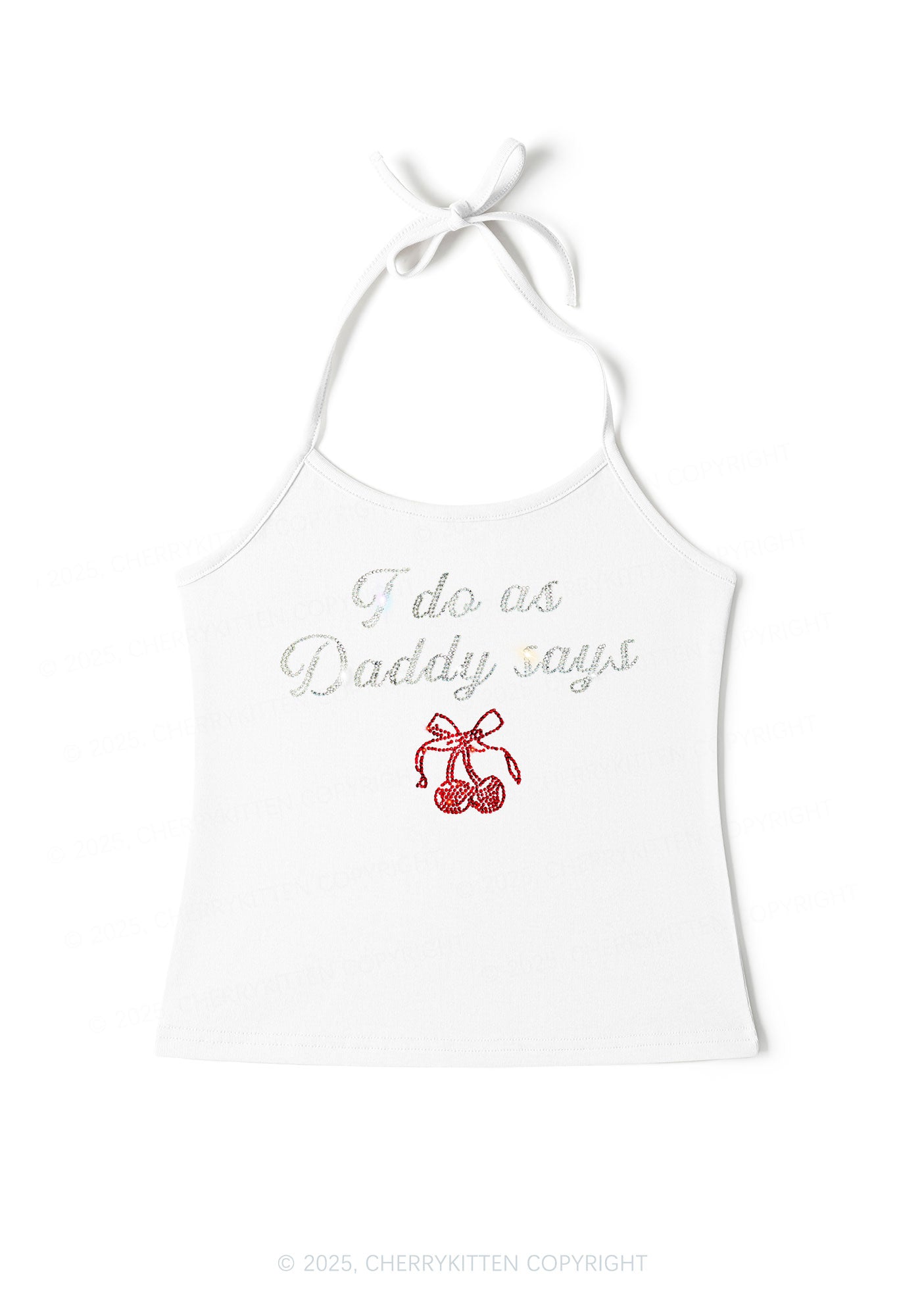 Rhinestone I Do As Daddy Says Y2K Halter Neck Cami Cherrykitten