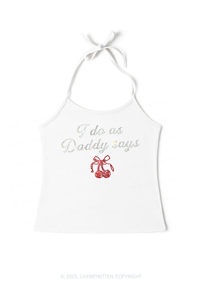 Rhinestone I Do As Daddy Says Y2K Halter Neck Cami Cherrykitten