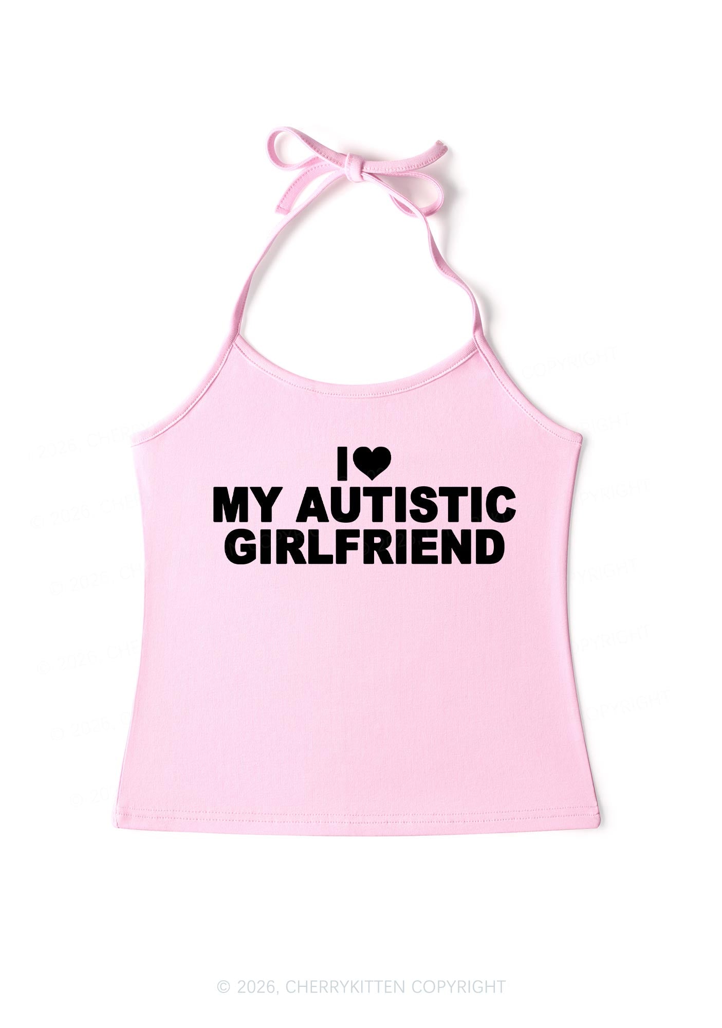 I Love My Autistic GF Valentine's Day Y2K Halter Neck Cami Cherrykitten