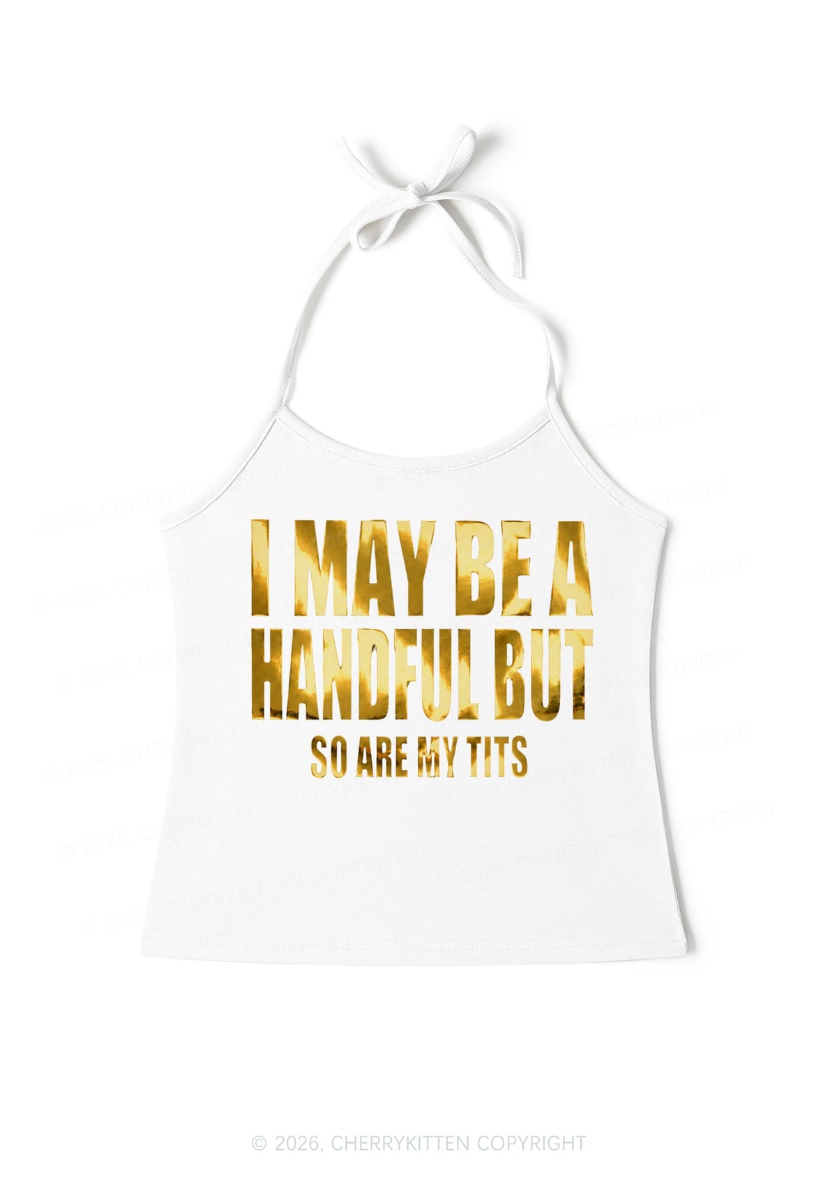 I May Be Handful Silver Foil Printed Y2K Halter Neck Cami Cherrykitten