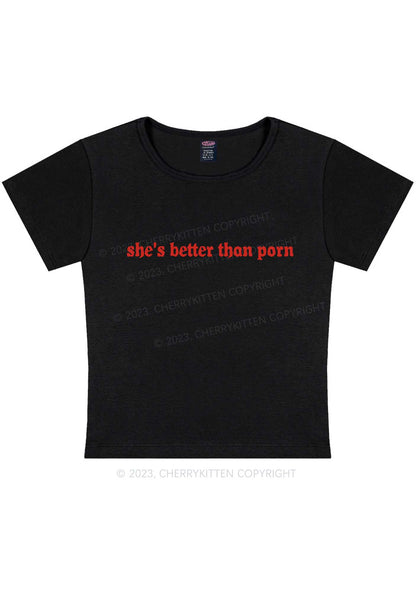 She's Better Than Pxrn Y2K Baby Tee Cherrykitten