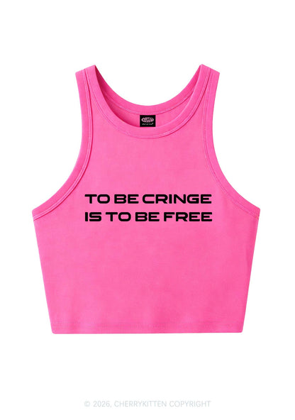 To Be Cringe Is To Be Free Y2K Crop Tank Top Cherrykitten
