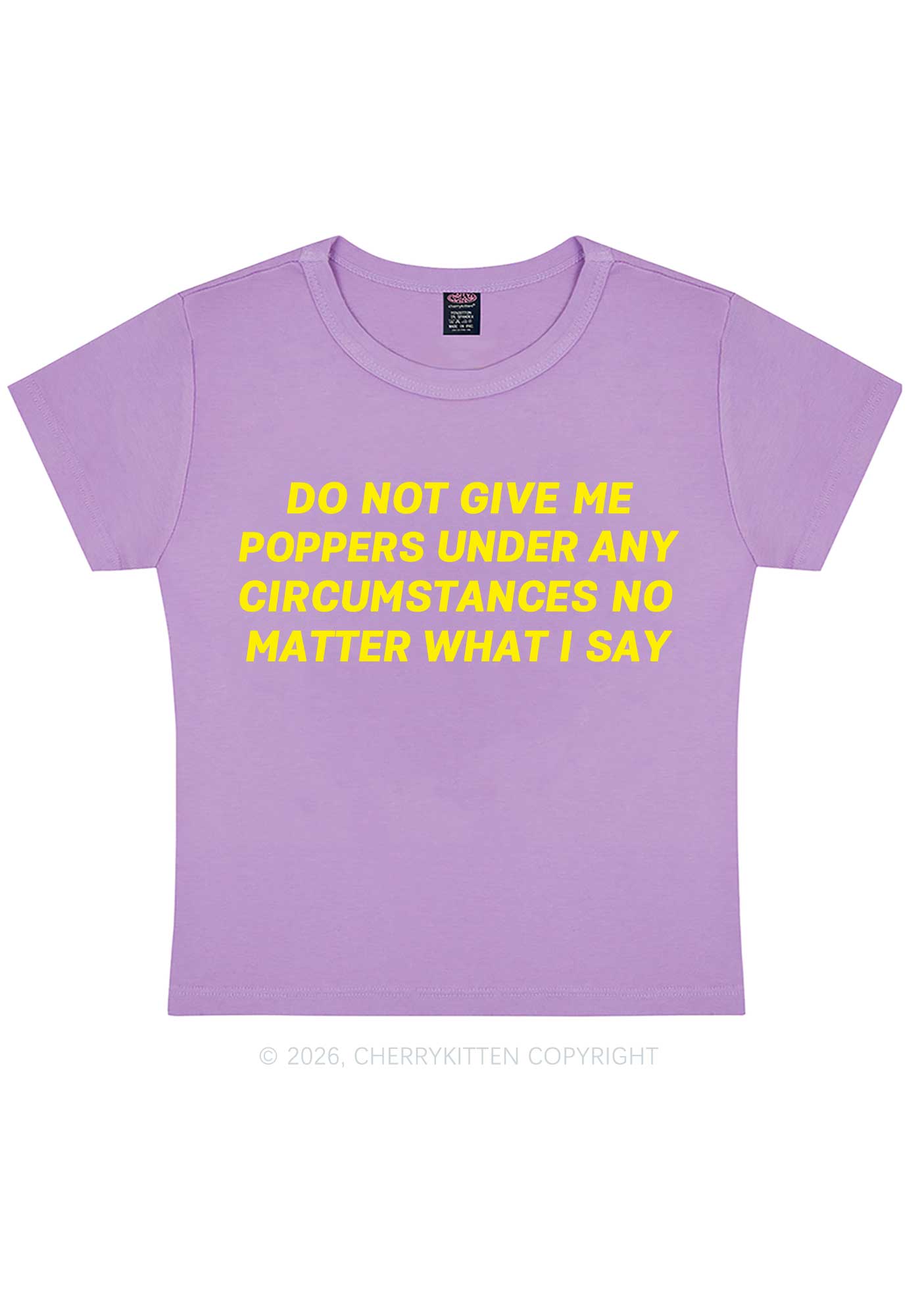 Do Not Give Me Pxppers Y2K Baby Tee Cherrykitten