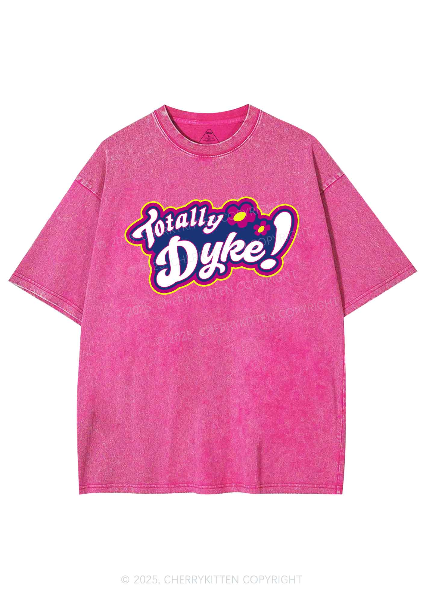 Totally Dyke Pride Y2K Shirts Washed Tee Cherrykitten