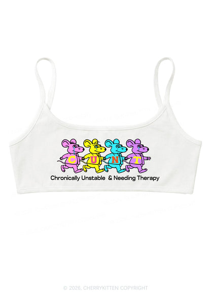 Chronically Unstable Needing Therapy Y2K Super Crop Cami Cherrykitten