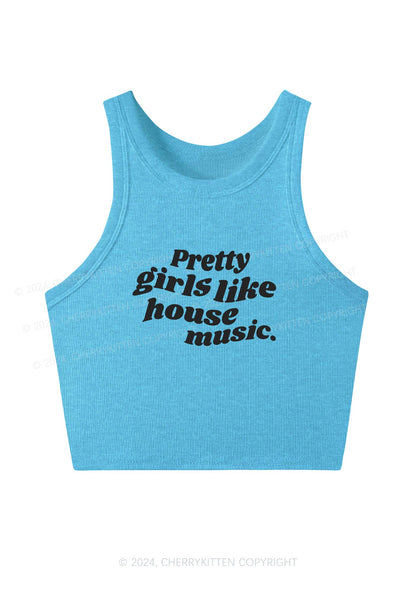 Pretty Girls Like House Music Y2K Crop Tank Top Cherrykitten