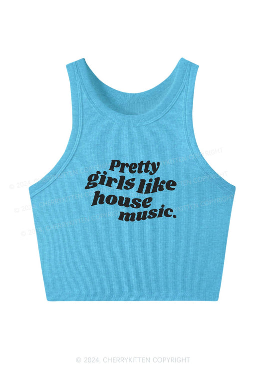 Pretty Girls Like House Music Y2K Crop Tank Top Cherrykitten
