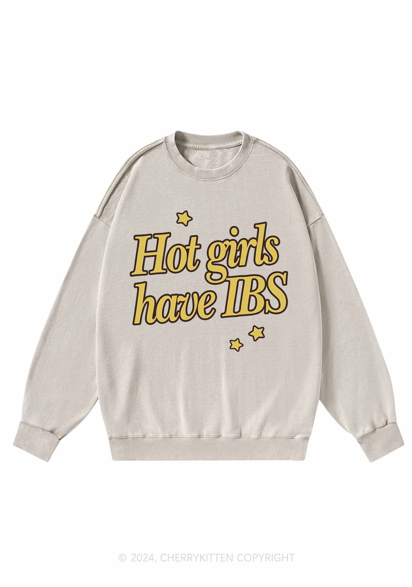 Hot Girls Have IBS Y2K Washed Sweatshirts Cherrykitten