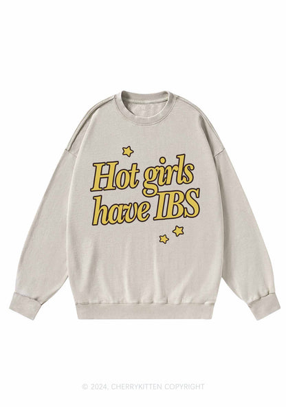 Hot Girls Have IBS Y2K Washed Sweatshirts Cherrykitten