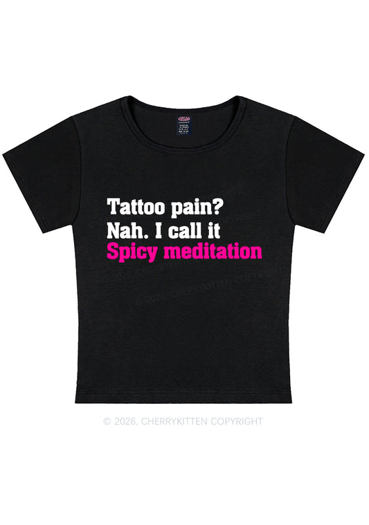 Tattoo Pain Spicy Meditation Y2K Baby Tee Cherrykitten