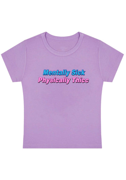 Curvy Mentally Sick Physically Thicc Baby Tee