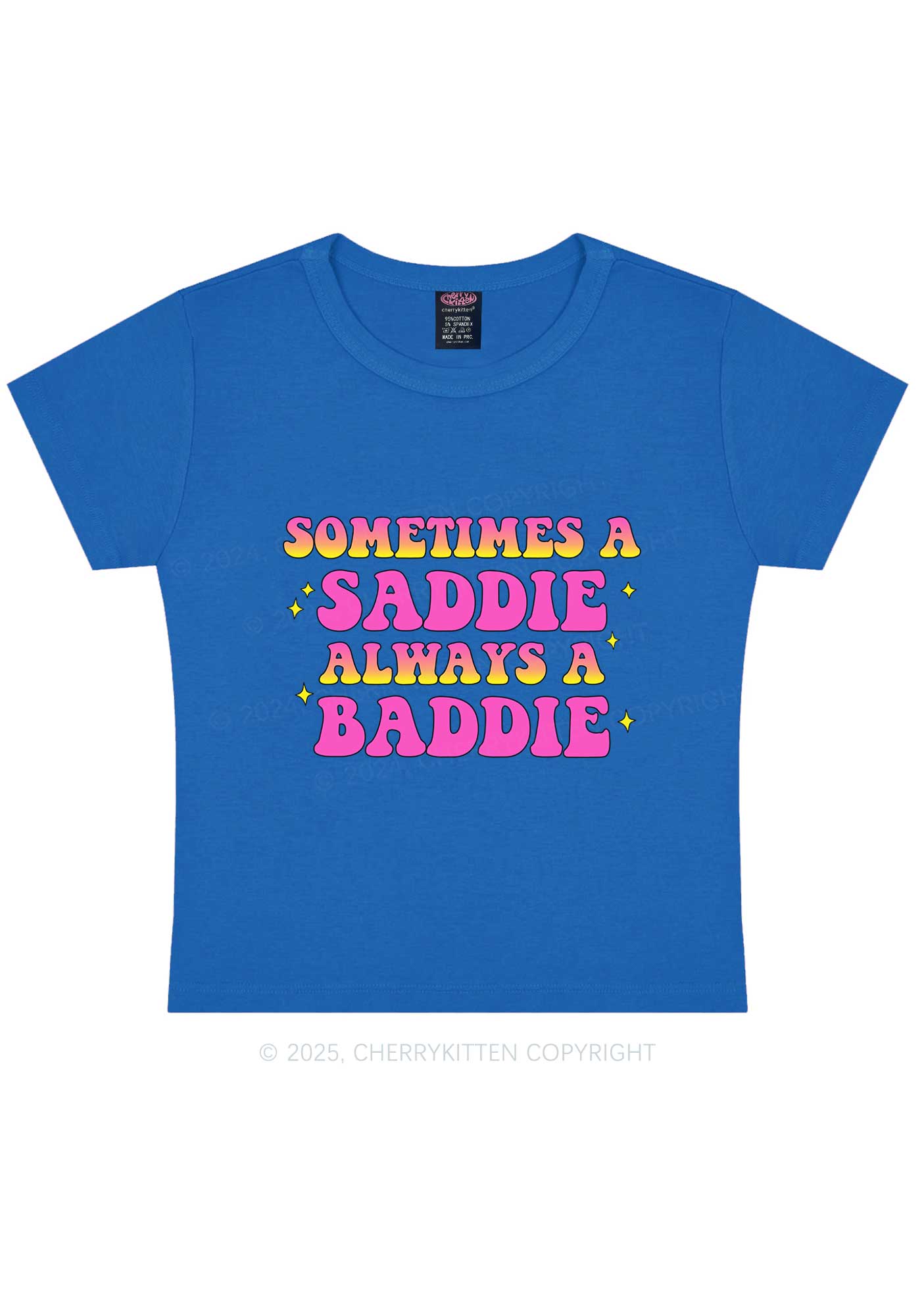 Sometimes A Saddie Y2K Baby Tee Cherrykitten