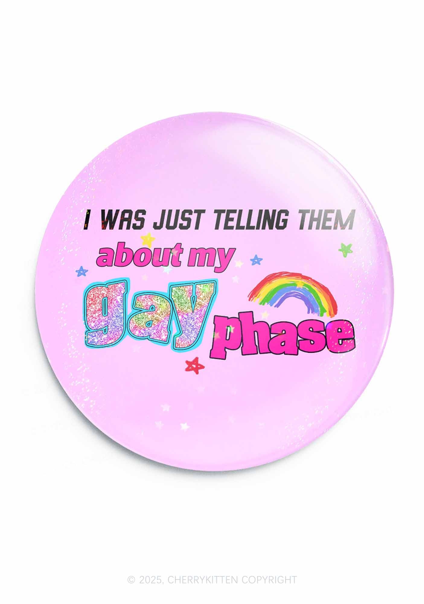 Gay Phase Pride 1Pc Y2K Pin Badge Cherrykitten