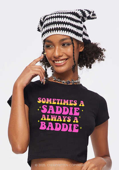Sometimes A Saddie Y2K Baby Tee Cherrykitten