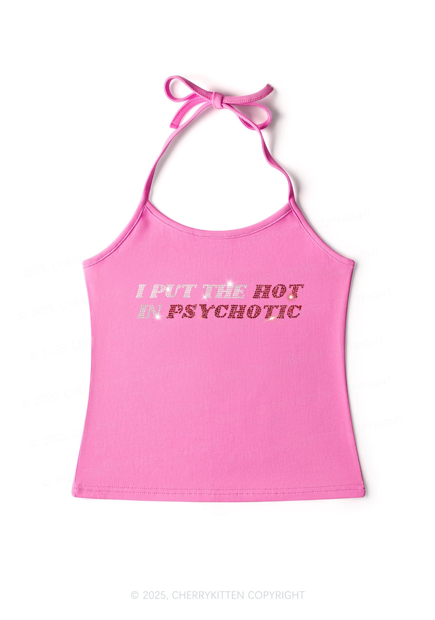 Rhinestone I Put The Hot In Psychotic Y2K Halter Neck Cami Cherrykitten