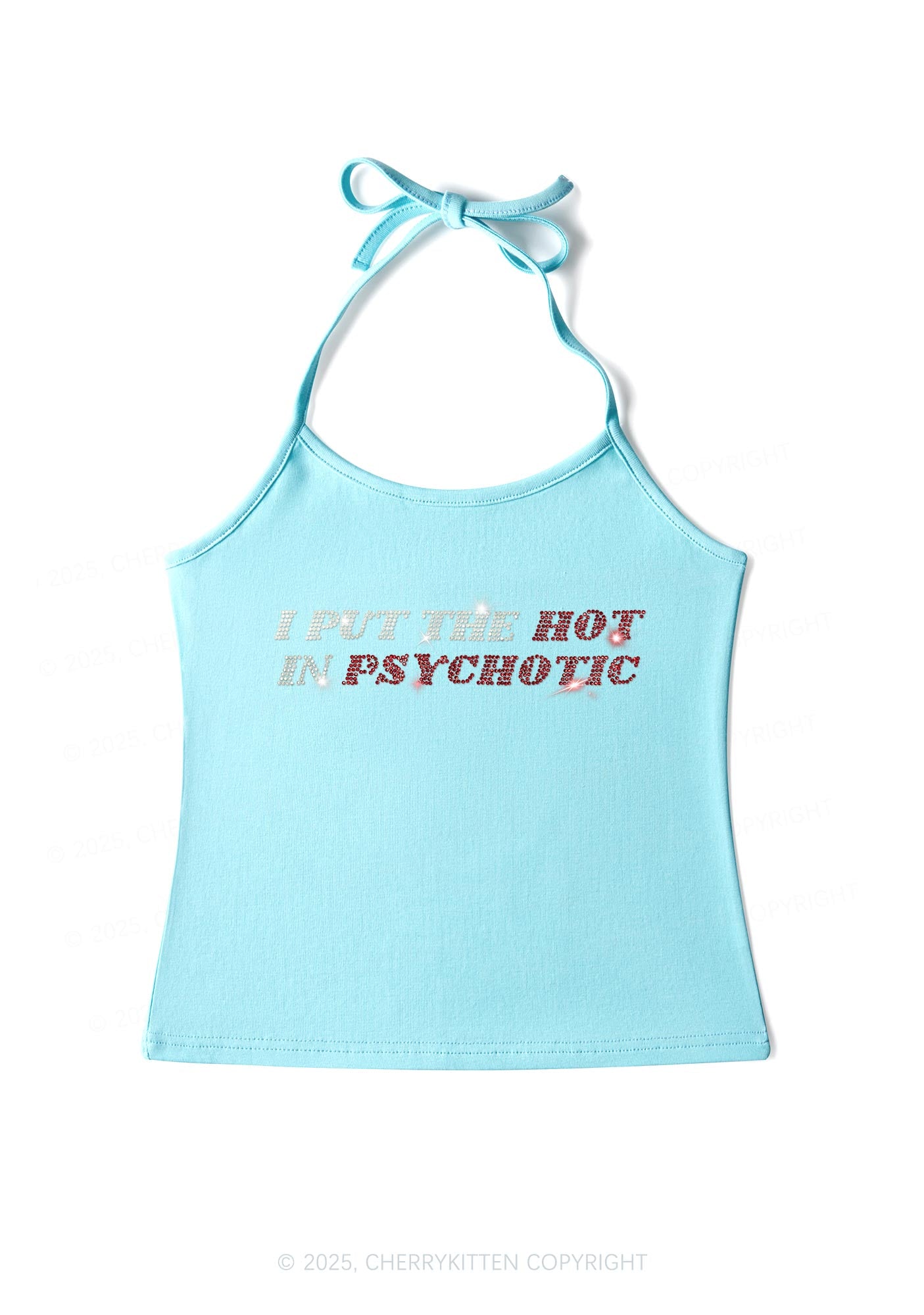 Rhinestone I Put The Hot In Psychotic Y2K Halter Neck Cami Cherrykitten