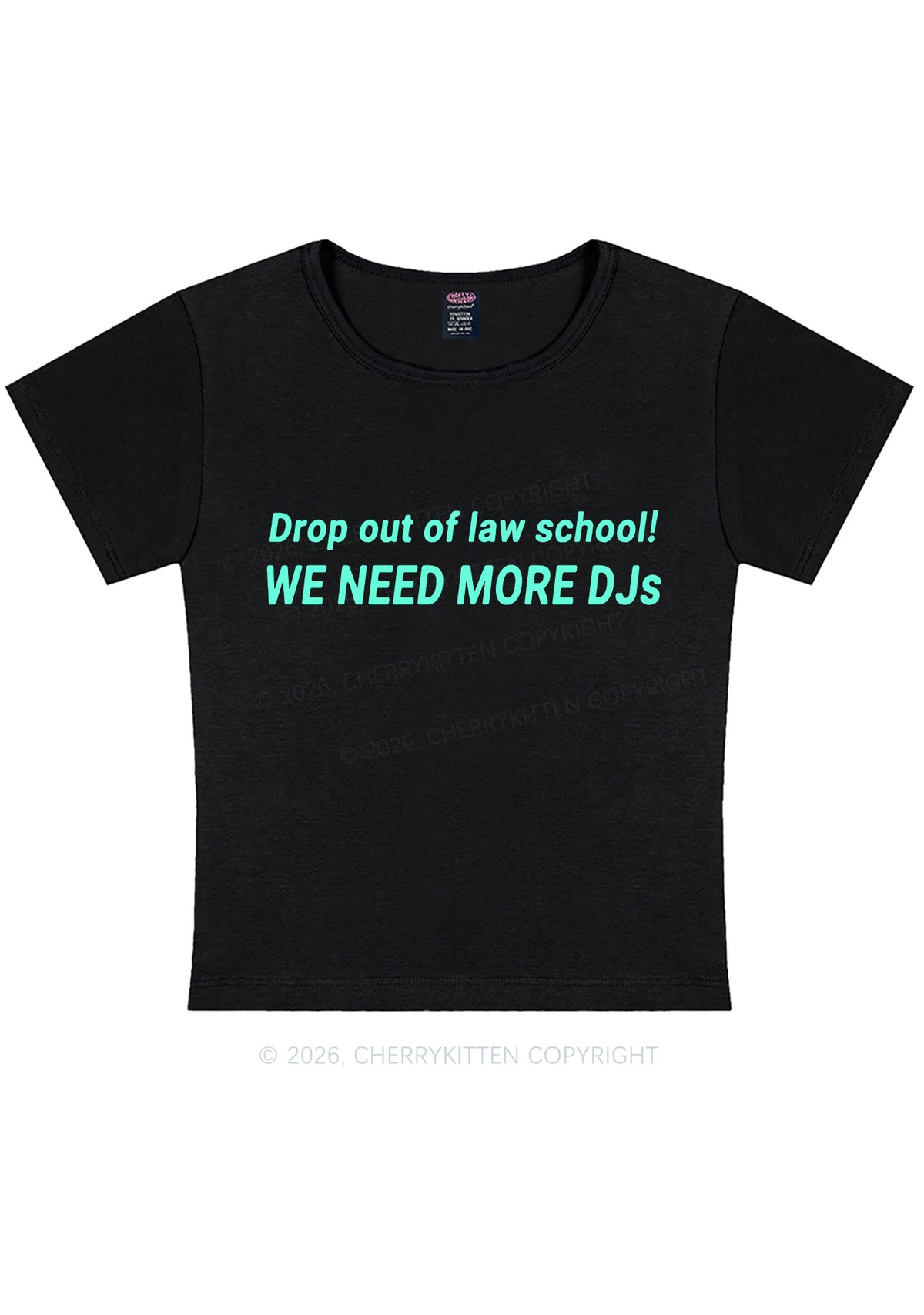 We Need More Djs Y2K Baby Tee Cherrykitten