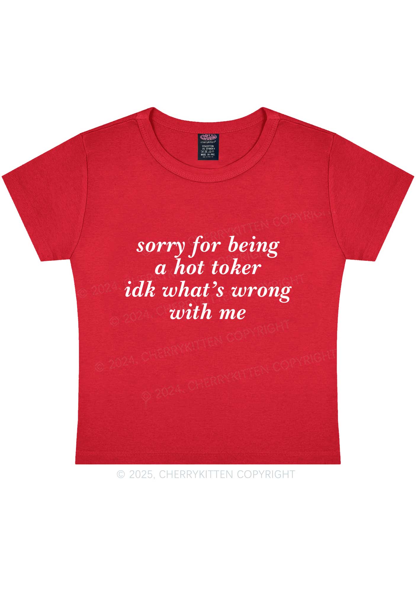 Sorry For Being A Hot Toker Y2K Baby Tee Cherrykitten