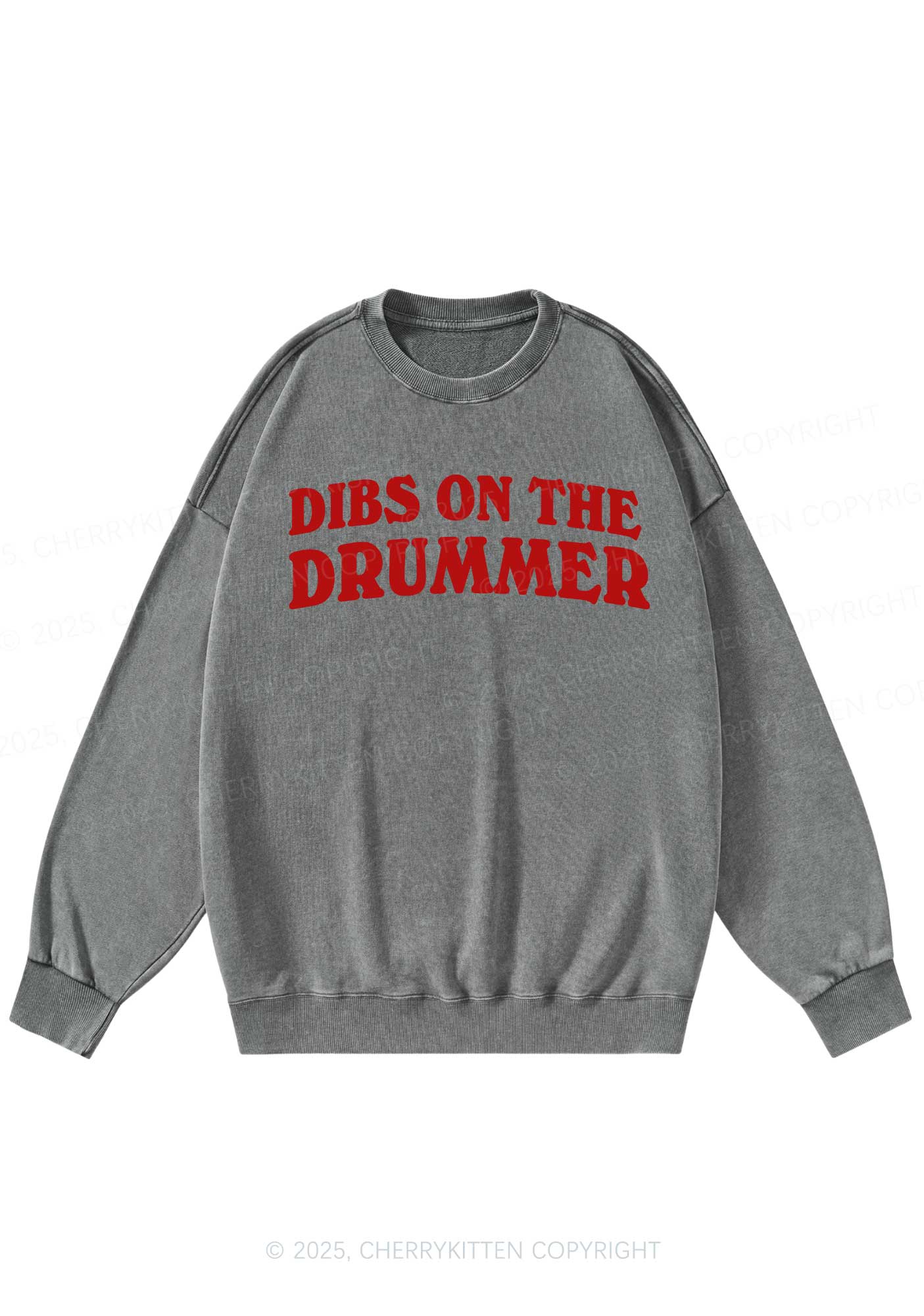Dibs On The Drummer Y2K Washed Sweatshirts Cherrykitten