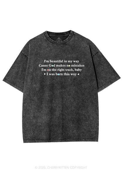 I Was Born This Way Pride Y2K Shirts Washed Tee Cherrykitten