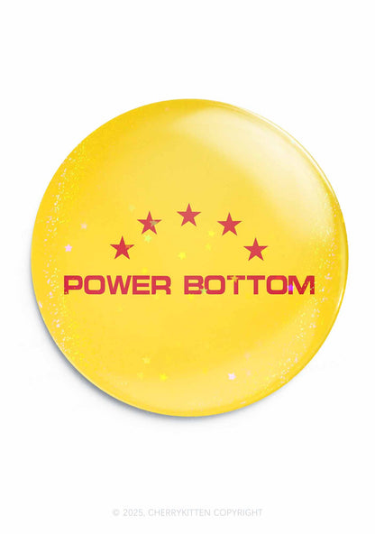 Power Bottom Pride 1Pc Y2K Pin Badge Cherrykitten