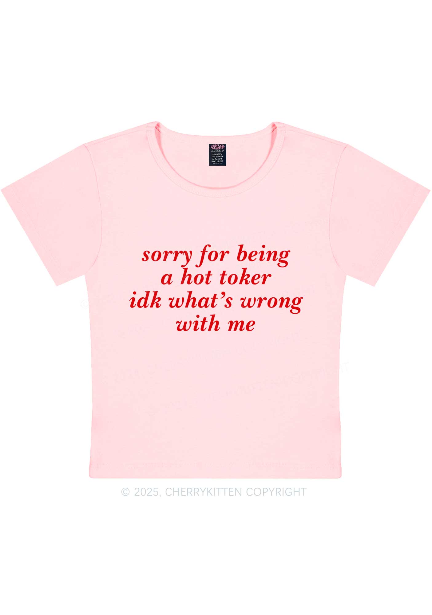 Sorry For Being A Hot Toker Y2K Baby Tee Cherrykitten