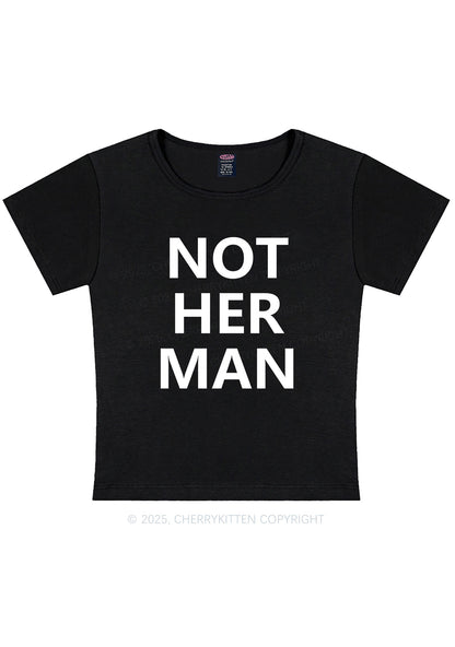 Not Her Man Y2K Baby Tee Cherrykitten