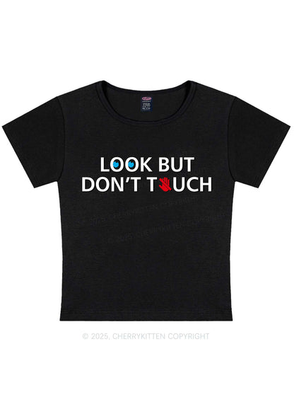 Look Dont Touch Y2K Baby Tee Cherrykitten