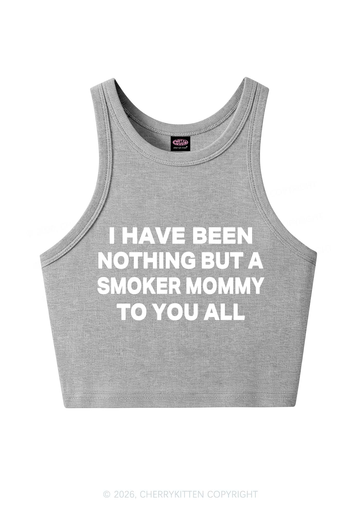 I Have Been A Smoker Mommy Y2K Crop Tank Top Cherrykitten
