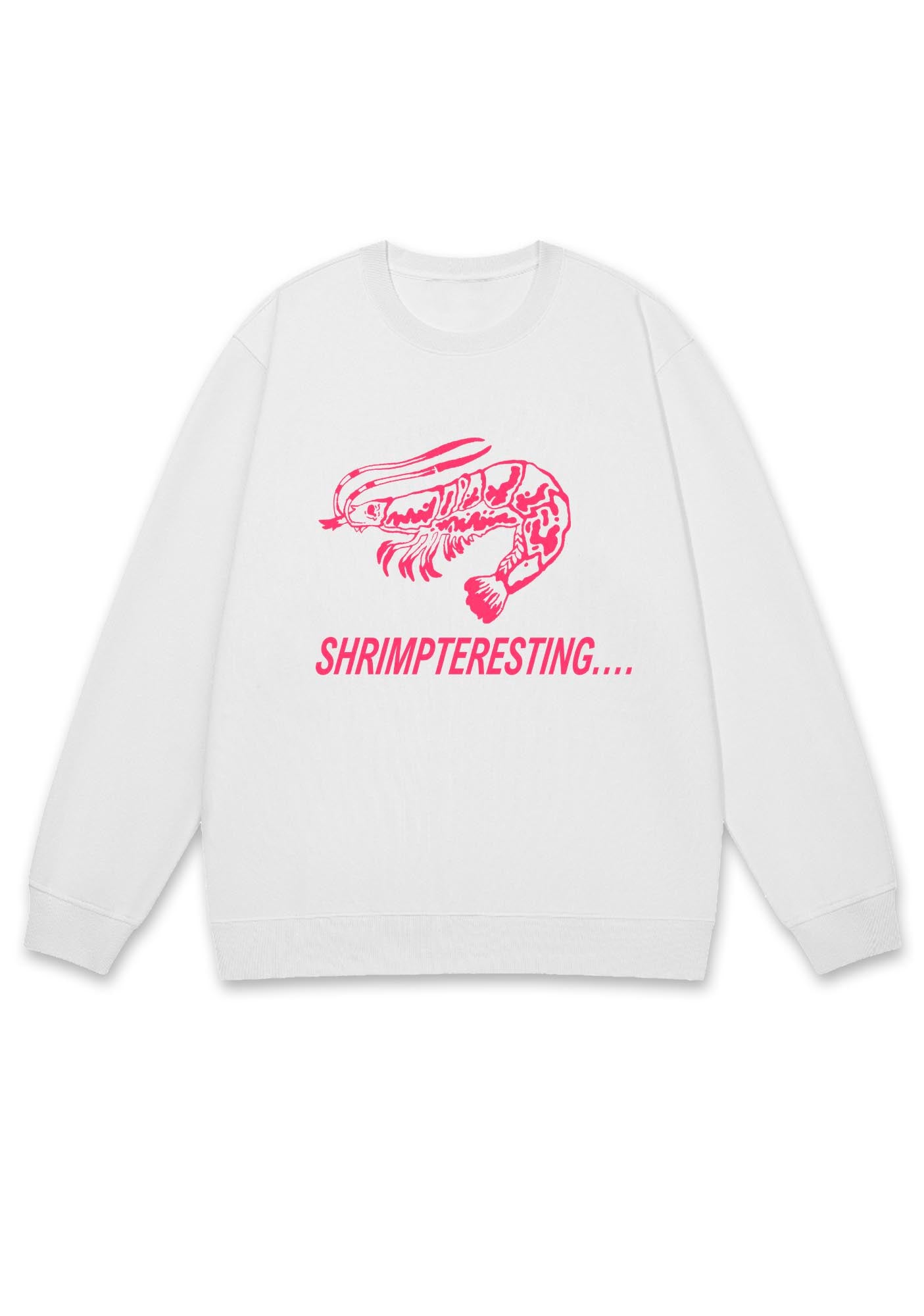 Shrimp Teresting Y2K Sweatshirt
