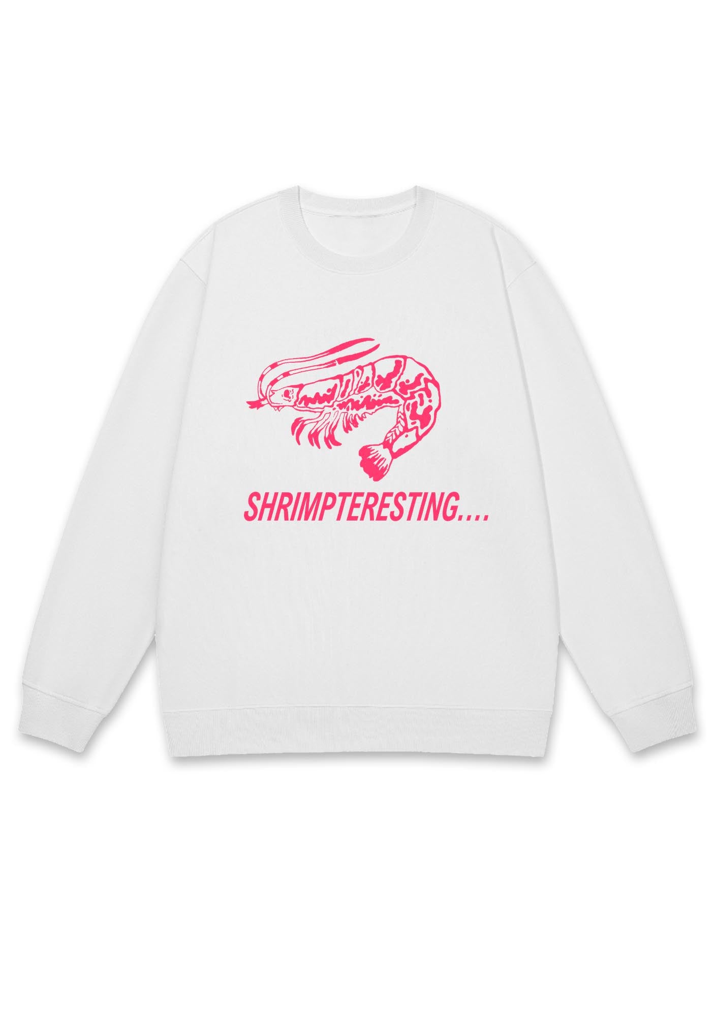 Shrimp Teresting Y2K Sweatshirt