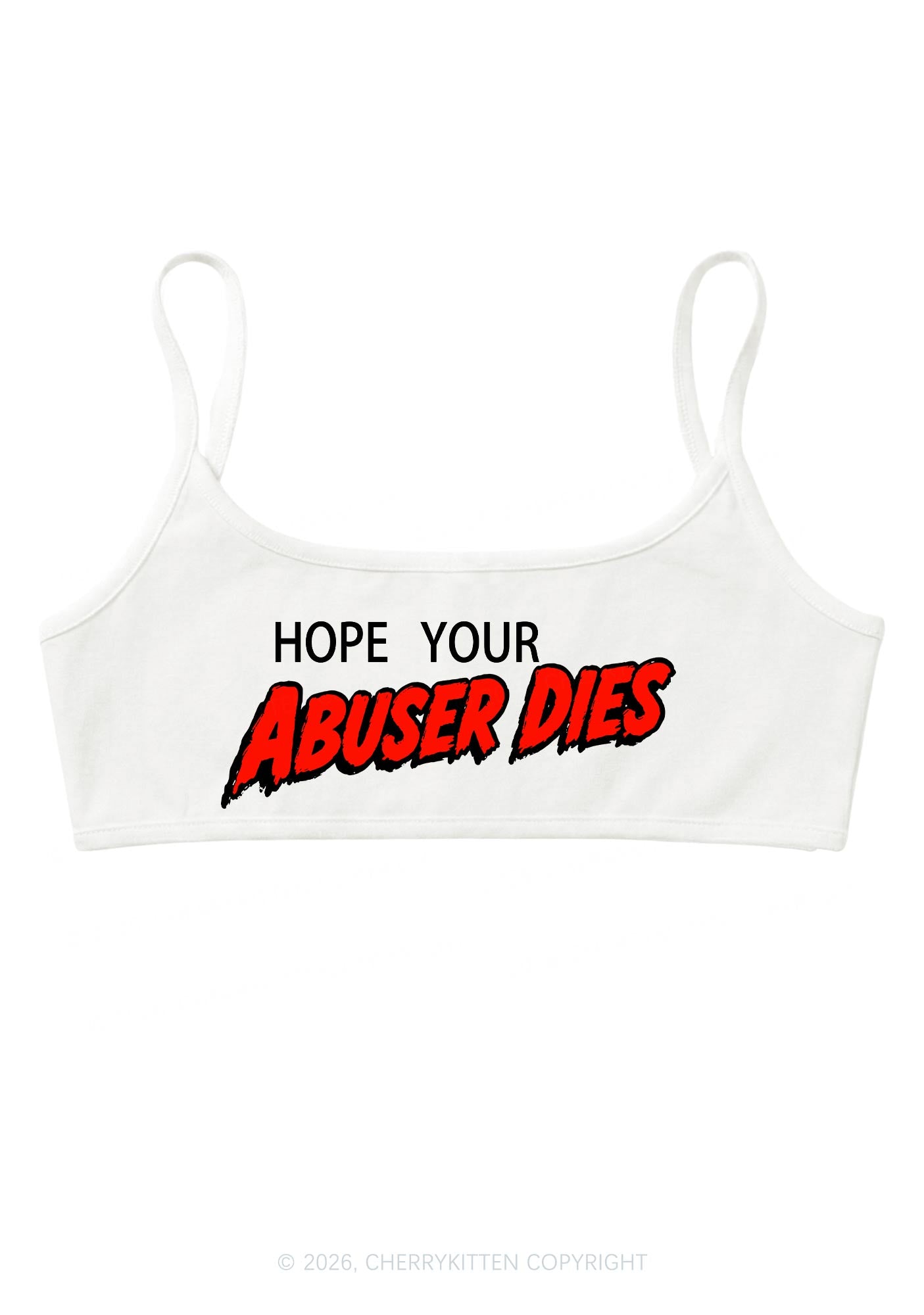 Hope Your Abuser Dies Y2K Super Crop Cami Cherrykitten