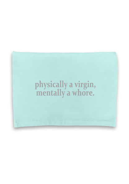 Physically A Virgin Mentally A Hore Crop Tube