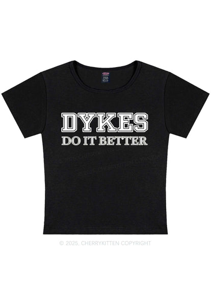 Dykes Do It Better Pride Y2K Baby Tee Cherrykitten