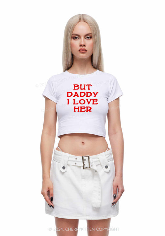 But Daddy I Love Her Y2K Baby Tee Cherrykitten