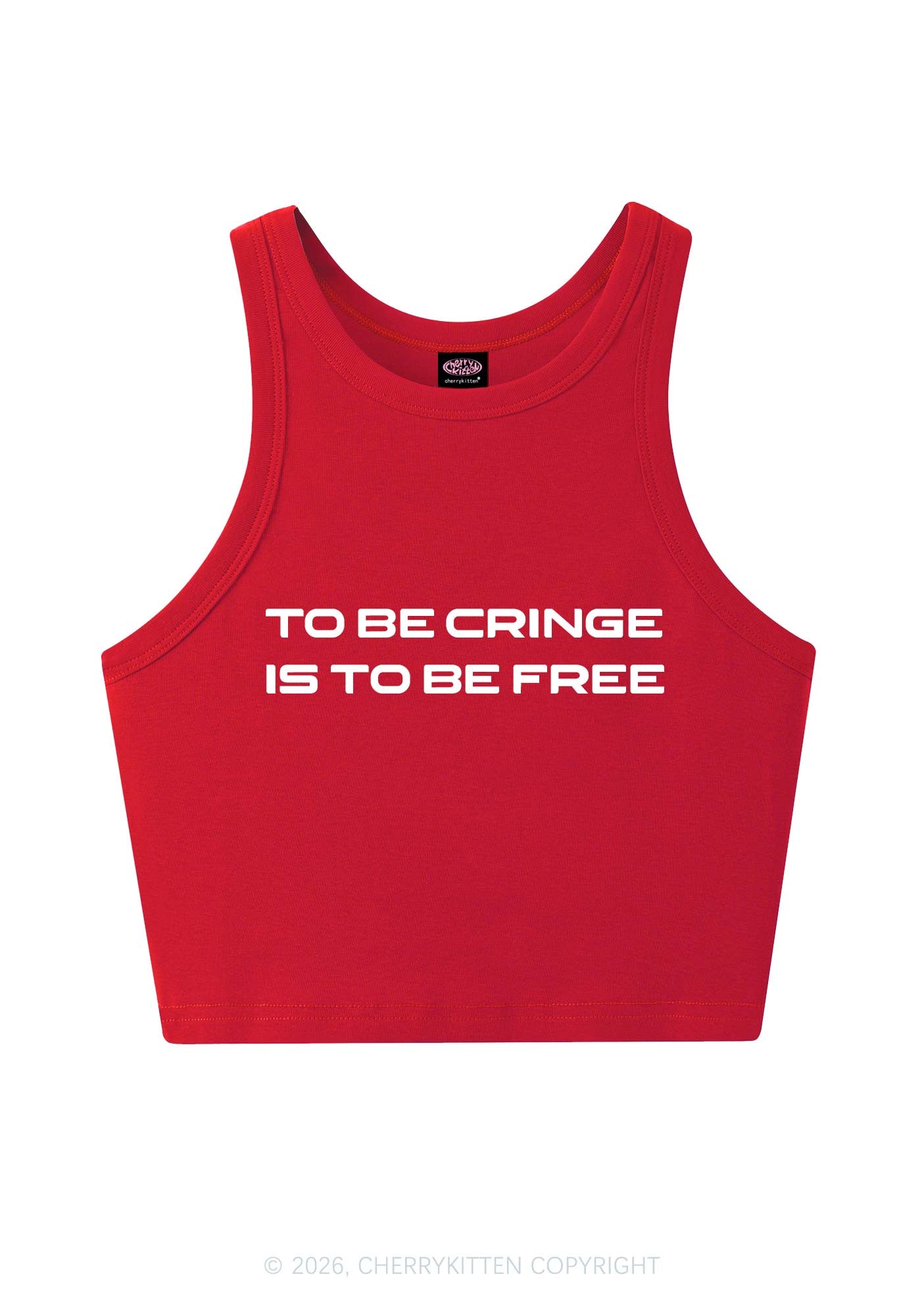 To Be Cringe Is To Be Free Y2K Crop Tank Top Cherrykitten