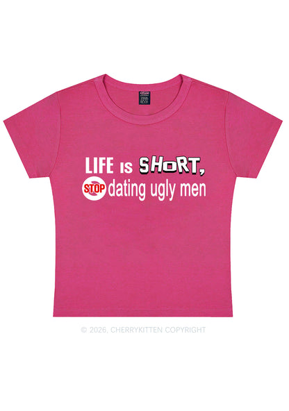 Stop Dating Ugly Men Y2K Baby Tee Cherrykitten