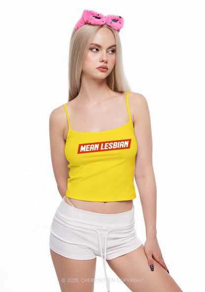 Mean Lesbian Pride Y2K Spaghetti Strap Cami Cherrykitten