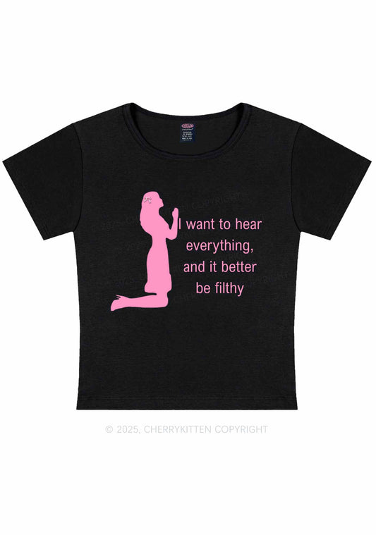 I Want To Hear Everything Y2K Baby Tee Cherrykitten