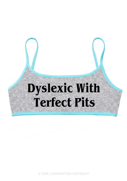 Dyslexic With Terfect Pits Y2K Super Crop Cami Cherrykitten