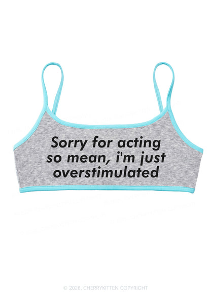Im Just Overstimulated Y2K Super Crop Cami Cherrykitten
