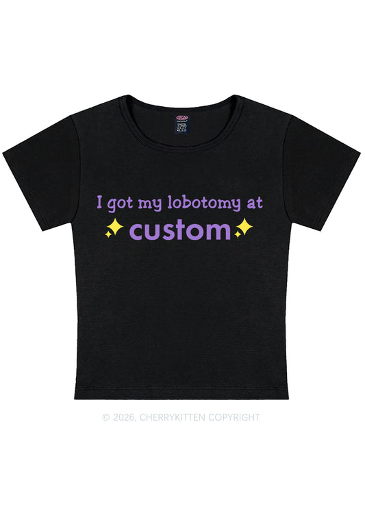 I Got My Lobotomy At Custom Y2K Baby Tee Cherrykitten