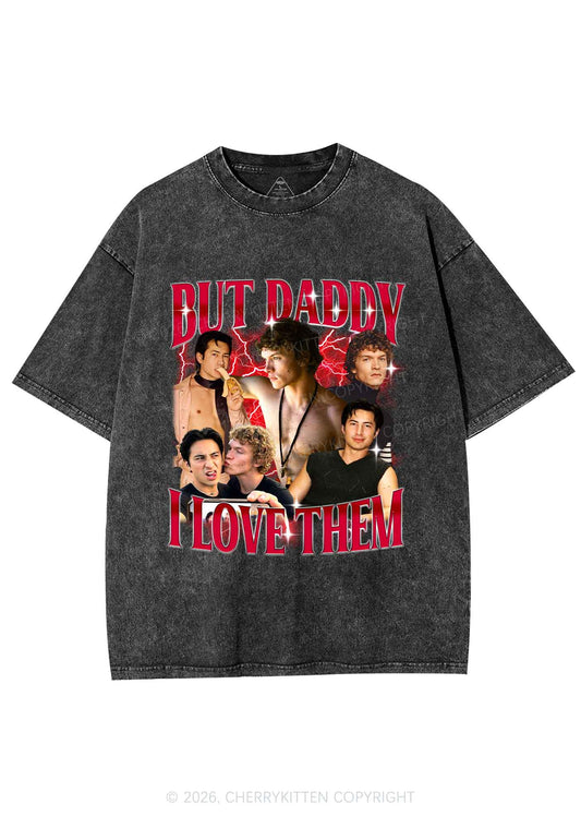 But Daddy I Love These Guys HR Y2K Shirts Washed Tee Cherrykitten